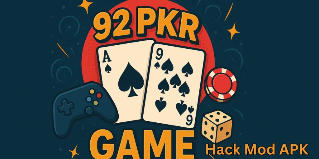 92 PKR Game Hack Mod APK