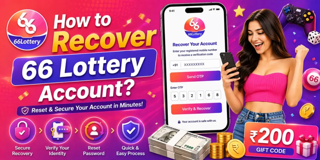 How to Recover 66 Lottery Account